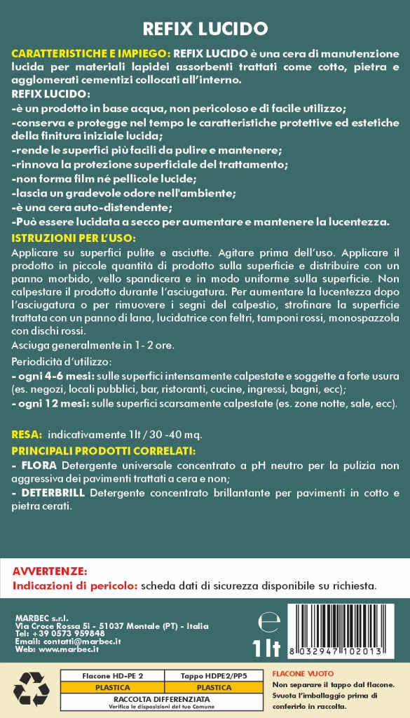 Cera per pavimenti REFIX LUCIDO   1LT