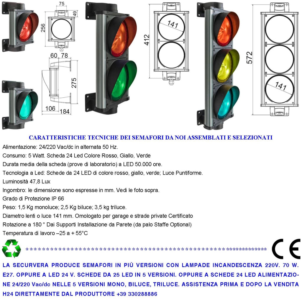 Semaforo Luce Rossa Emessa da 24 Led Rossi 24/220 5 W Omologato Securvai Corpo in Profilato di Alluminio IP66 Diametro luce 141 mm Supporti di Fissaggio Orientabili 360 ° da Parete Segnalazione di Stop o Preavviso