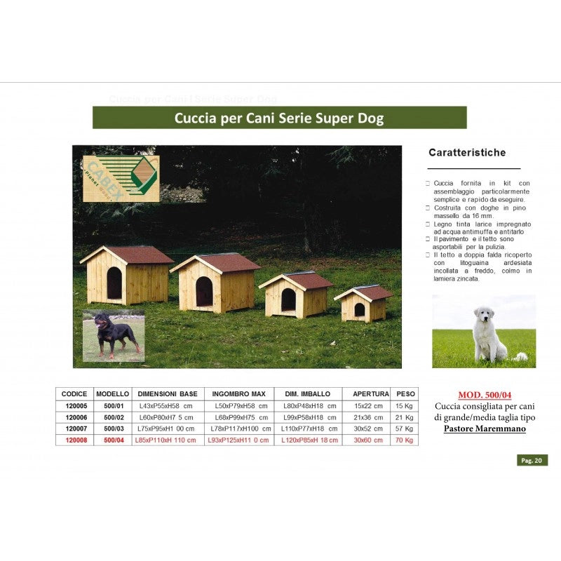 Cuccia per cani in legno, doghe spessore 16mm Serie Super Dog - Mod. 500/04 - 120008
