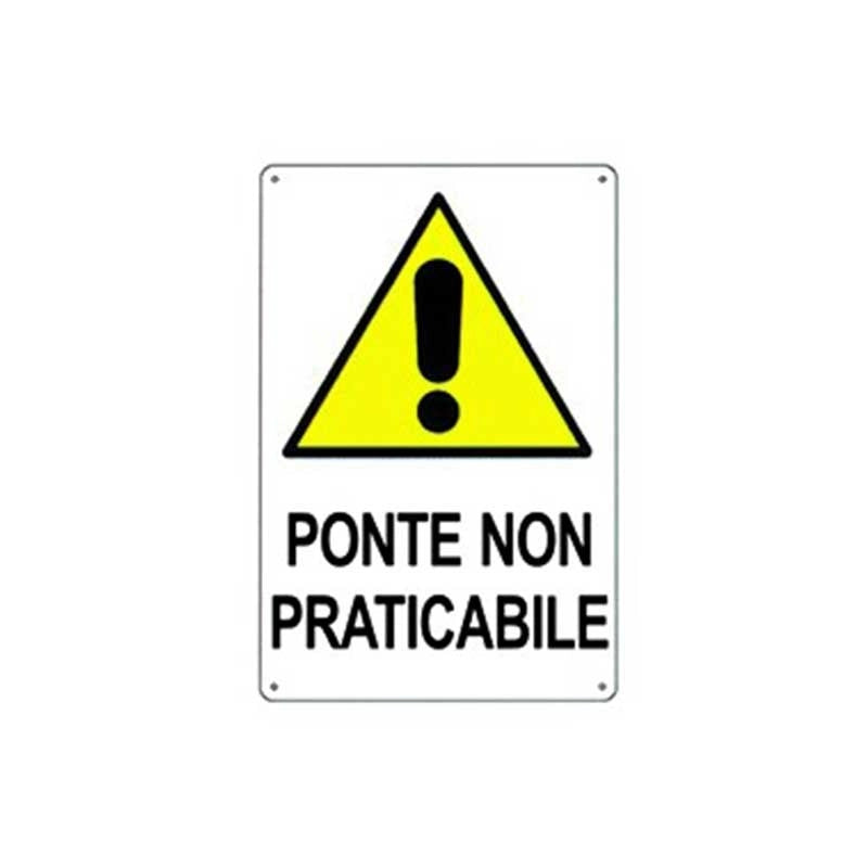 Cartello di pericolo ponte non praticabile cm 50x70