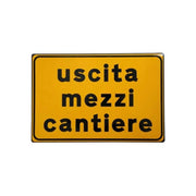 Cartello Stradale Uscita Mezzi Cantiere 3G