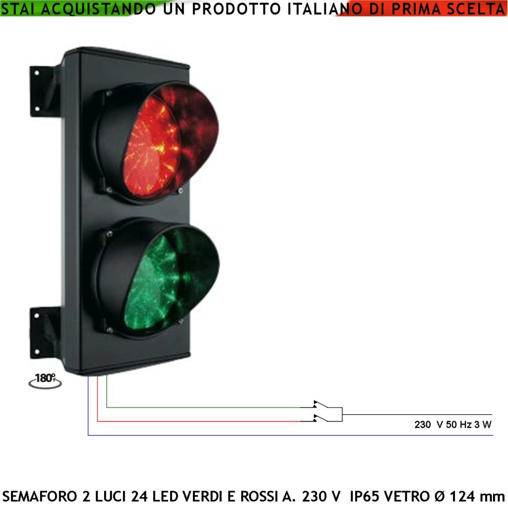 Semaforo 2 luci Rossa e Verde 24 Led Rossi 24 Led Verdi Alimentazione 220 V 50 Hz Lente Ø 124 m Corpo profilato Alluminio IP65 Supporti di Fissaggio ABS Orientabile 180° Impianto Semaforico Parcheggio